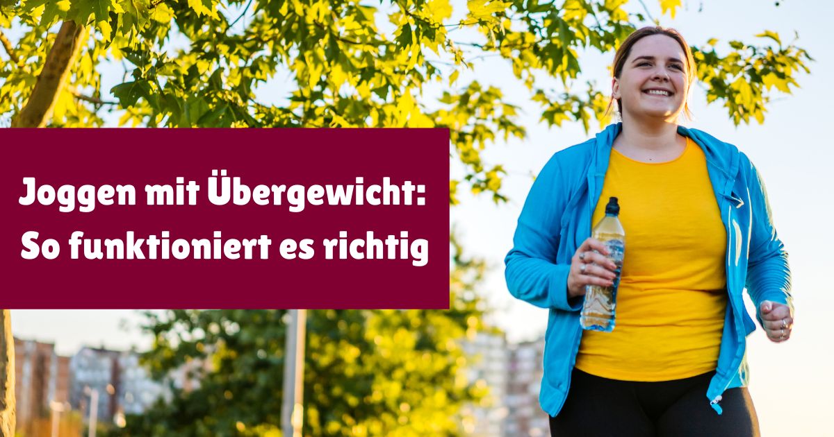 Tipps fürs Joggen mit Übergewicht (nicht nur) für Anfänger