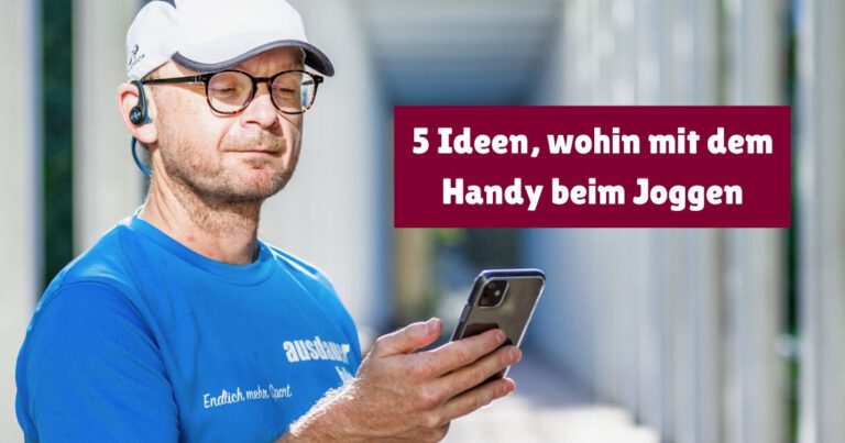 Wohin Mit Dem Handy Beim Joggen Handy beim Joggen: Wohin mit dem Smartphone beim Laufen?